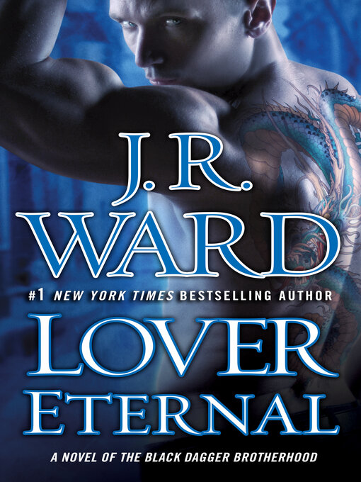 Title details for Lover Eternal by J.R. Ward - Wait list